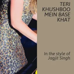 Cover art for Teri khushboo mein base khat - Jagjit Singh karaoke version