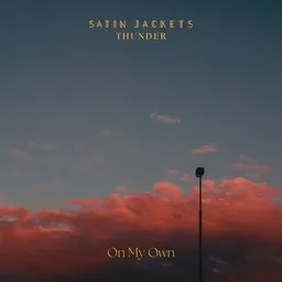 Cover art for On My Own - Satin Jackets,Thunder karaoke version