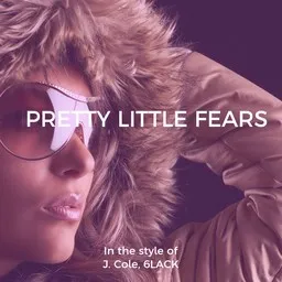 Cover art for Pretty Little Fears - 6LACK,J. Cole karaoke version