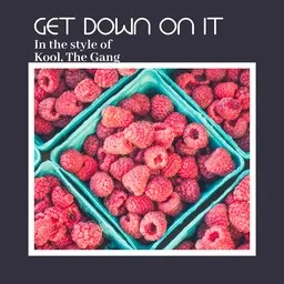 Cover art for Get Down On It - Kool,The Gang karaoke version