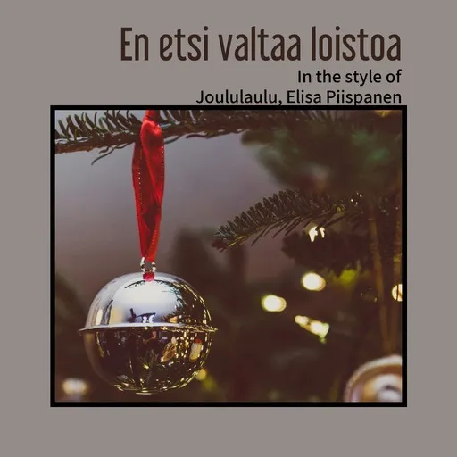 En etsi valtaa loistoa - Karaoke