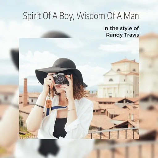 Spirit Of A Boy, Wisdom Of A Man - Karaoke
