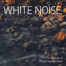Titelbild für White Noise - Official Hige Dandism (Official髭男dism) Karaoke-Version