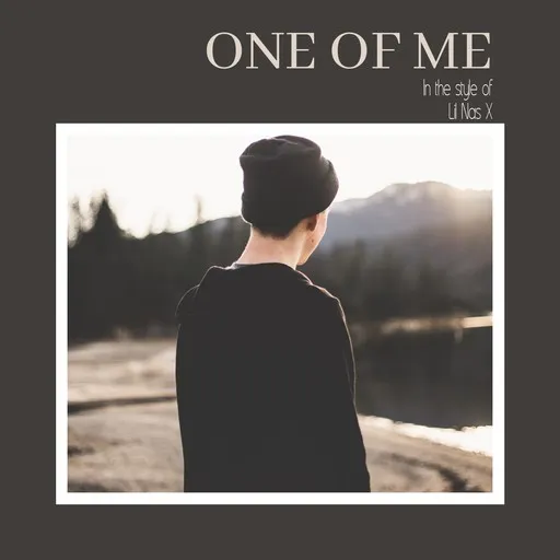 Karaoke One Of Me by Lil Nas X — sing along with lyrics on Singa