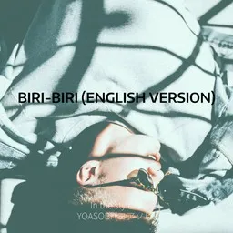 Titelbild für Biri-Biri (English version) - YOASOBI (ヨアソビ) Karaoke-Version