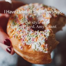 Cover art for I Have Decided To Follow Jesus - Amy Grant,Michael Card karaoke version