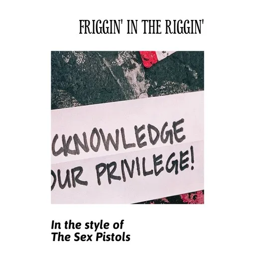Karaoke Friggin' In The Riggin' von Sex Pistols — mit Songtext mitsingen auf Singa