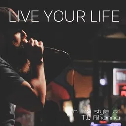 Cover art for Live Your Life - Rihanna,T.I. karaoke version