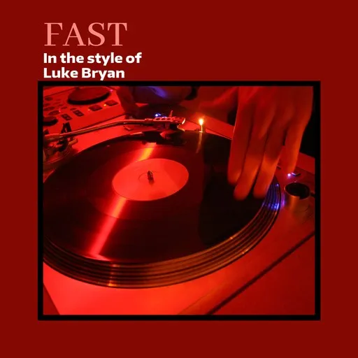 Karaoke Fast by Luke Bryan — sing along with lyrics on Singa