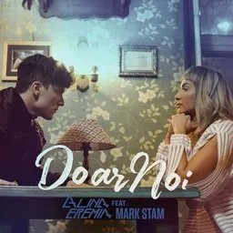 Cover art for Doar Noi - Alina Eremia,Mark Stam karaoke version