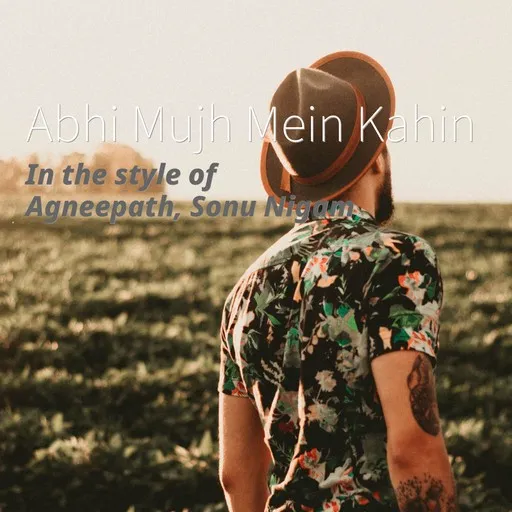 Karaoke Abhi Mujh Mein Kahin by Agneepath, Sonu Nigam — sing along with lyrics on Singa