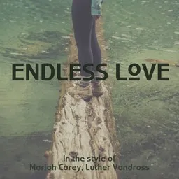 Cover art for Endless Love - Luther Vandross,Mariah Carey karaoke version