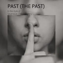 Cover art for Past (The Past) - Chris Daughtry,Sevendust karaoke version