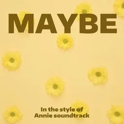 Titelbild für Maybe - Annie Soundtrack Karaoke-Version