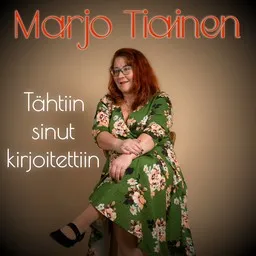 Karaokekappaleen Tähtiin Sinut Kirjoitettiin - Marjo Tiainen kansikuva