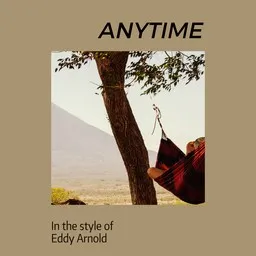 Titelbild für Anytime - Eddy Arnold Karaoke-Version