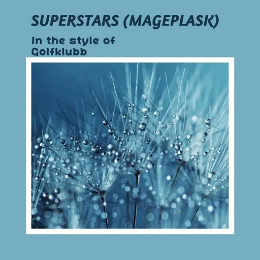 Karaoke Superstars (Mageplask) von Golfklubb — mit Songtext mitsingen auf Singa