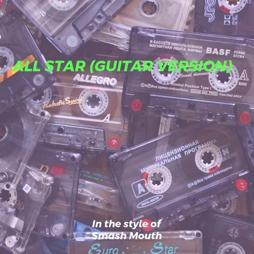 Karaoke All Star (Guitar Version) by Smash Mouth — sing along with lyrics on Singa