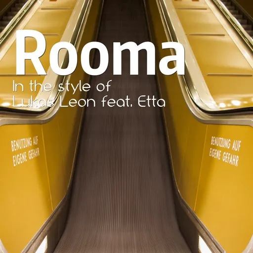 Karaoke Rooma esittäjältä Lukas Leon — laula mukana sanoituksilla Singassa