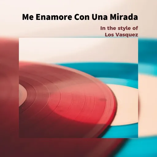 Karaoke Me Enamore Con Una Mirada by Los Vasquez — sing along with lyrics on Singa