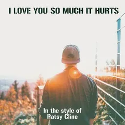 Karaokekappaleen I Love You So Much It Hurts - Patsy Cline kansikuva