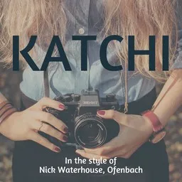 Karaokekappaleen Katchi - Nick Waterhouse,Ofenbach kansikuva