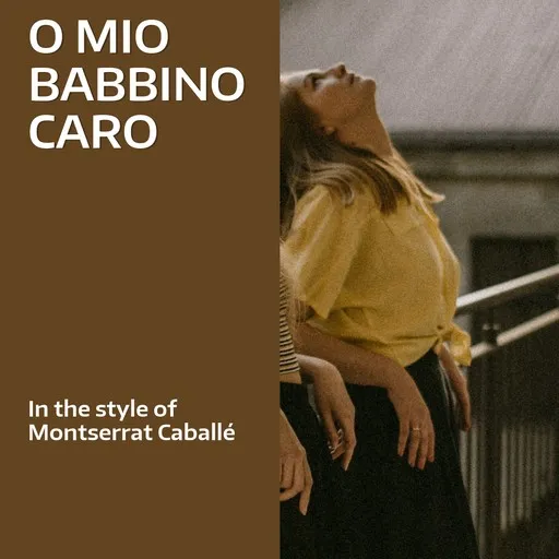 Karaoke O Mio Babbino Caro von Montserrat Caballé — mit Songtext mitsingen auf Singa
