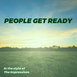 Titelbild für People Get Ready - The Impressions Karaoke-Version