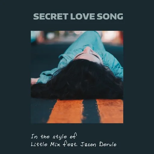 Karaoke Secret Love Song by Little Mix — sing along with lyrics on Singa