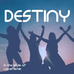 Omslagsbild för Destiny - Lionel Richie karaokeversion