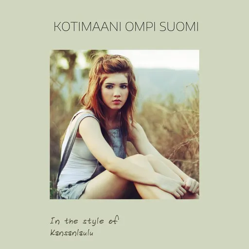 Kotimaani ompi suomi - Karaoke