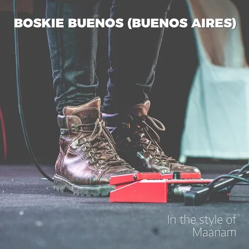 Karaoke Boskie Buenos (Buenos aires) esittäjältä Maanam — laula mukana sanoituksilla Singassa