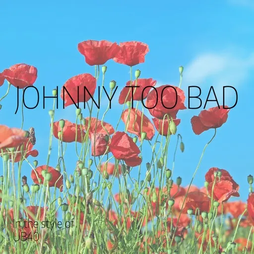 Karaoke Johnny Too Bad by UB40 — sing along with lyrics on Singa