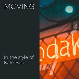 Titelbild für Moving - Kate Bush Karaoke-Version