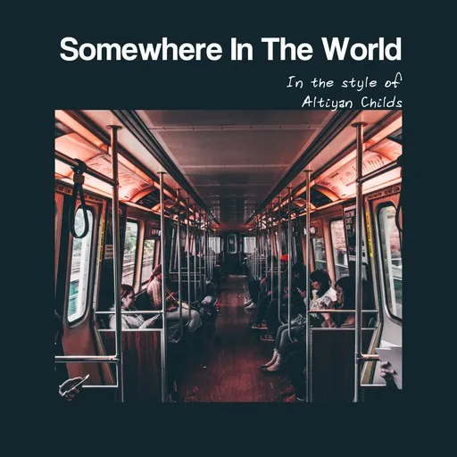 Somewhere In The World - Karaoke