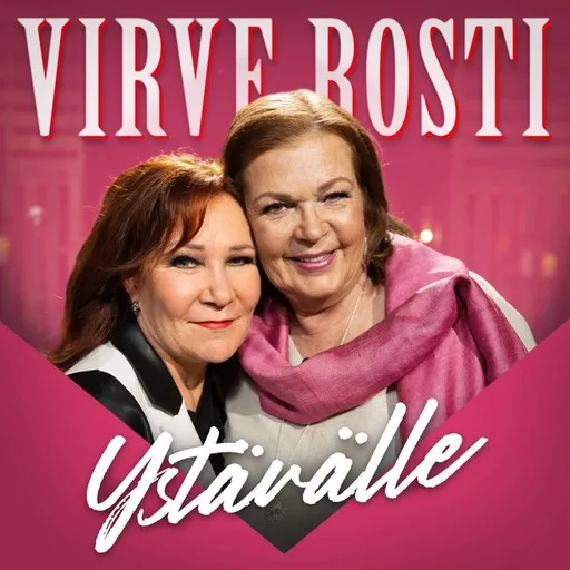Karaoke Ystävälle av Vain elämää kausi 14 Soundtrack, Virve Rosti — sjung med på texten på Singa
