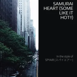 Cover art for Samurai Heart (Some Like It Hot!!) - SPYAIR (スパイエアー) karaoke version