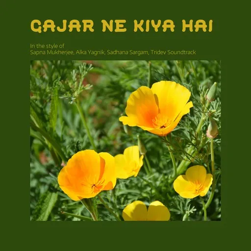 Karaoke Gajar Ne Kiya Hai av Alka Yagnik, Sadhana Sargam, Sapna Mukherjee, Tridev Soundtrack — sjung med på texten på Singa