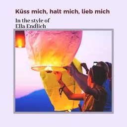 Titelbild für Küss mich, halt mich, lieb mich - Ella Endlich Karaoke-Version