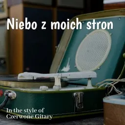 Titelbild für Niebo z moich stron - Czerwone Gitary Karaoke-Version
