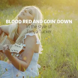 Cover art for Blood Red and Goin' Down - Tanya Tucker karaoke version