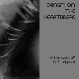 Titelbild für Bringin' On the Heartbreak - Def Leppard Karaoke-Version
