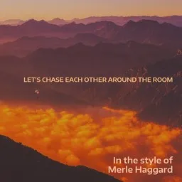 Karaokekappaleen Let's Chase Each Other Around the Room - Merle Haggard kansikuva