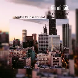 Cover art for Kiinni jäit - Jontte Valosaari,Mikael Gabriel karaoke version