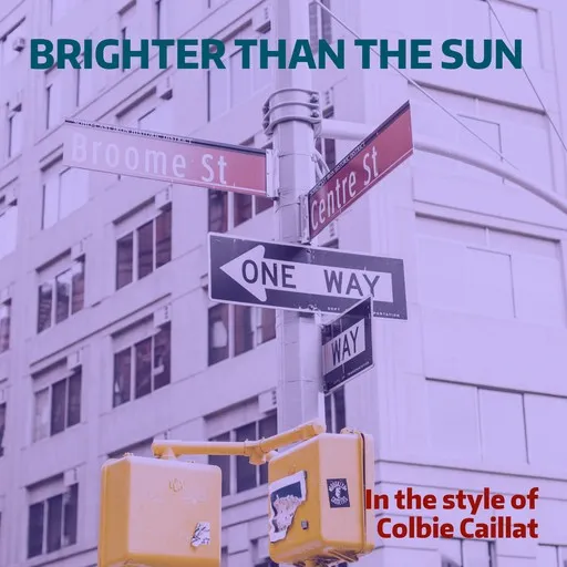 Karaoke Brighter Than the Sun by Colbie Caillat — sing along with lyrics on Singa