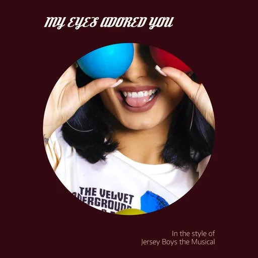 Karaoke My Eyes Adored You by Jersey Boys the Musical — sing along with lyrics on Singa