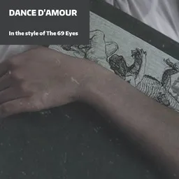 Titelbild für Dance d'Amour - The 69 Eyes Karaoke-Version