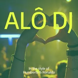 Cover art for Alô Dj - Humberto & Ronaldo karaoke version