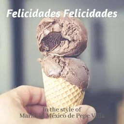 Omslagsbild för Felicidades Felicidades - Mariachi México de Pepe Villa karaokeversion