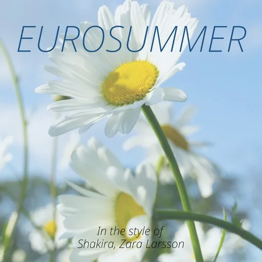Karaoke Eurosummer av Shakira, Zara Larsson — sjung med på texten på Singa
